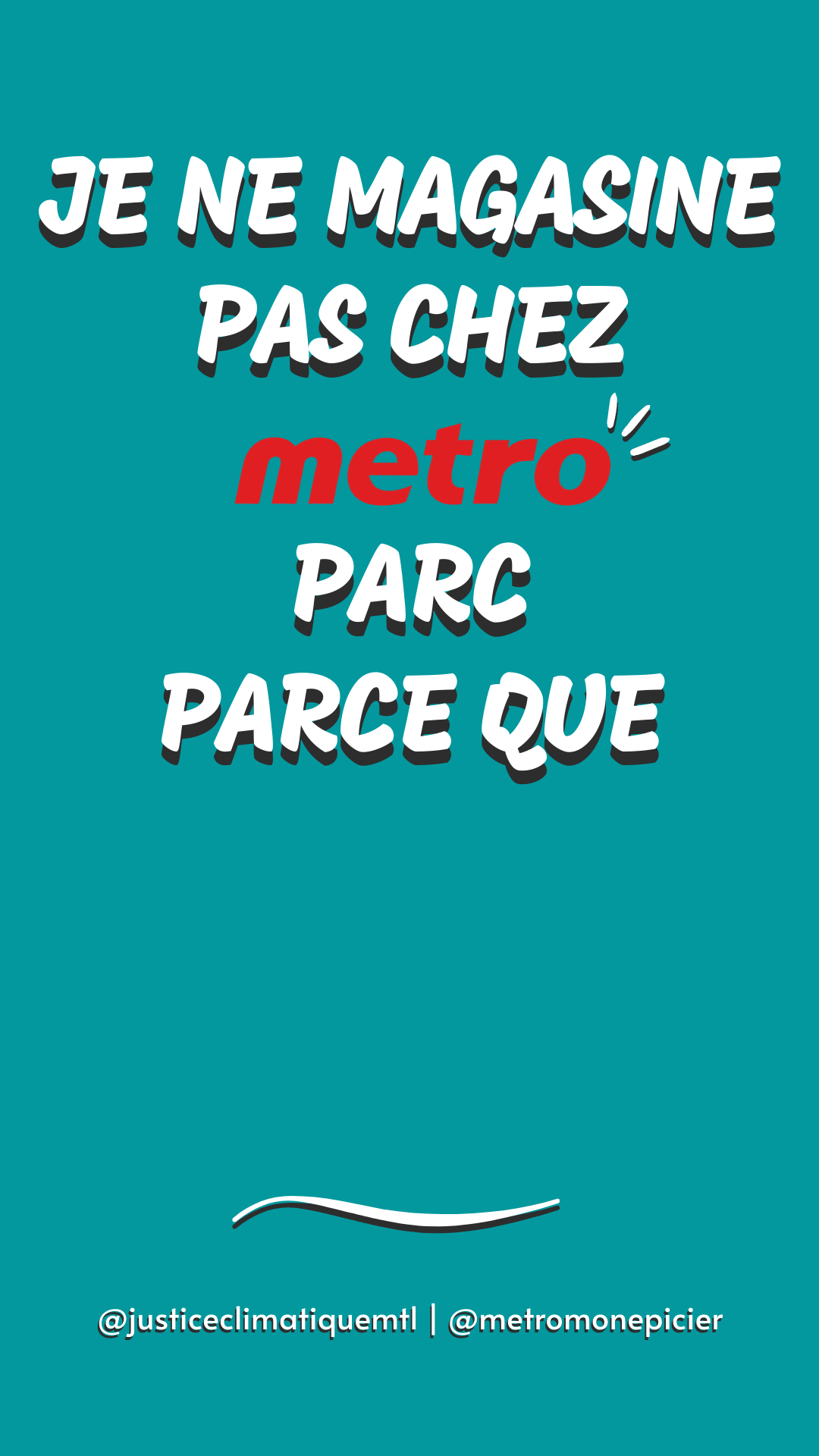 Je ne magasine pas chez Metro Parc parce que ____